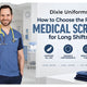 How to Choose the Right Medical Scrubs for Long Shifts