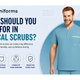 What Should You Look for in Medical Scrubs?
